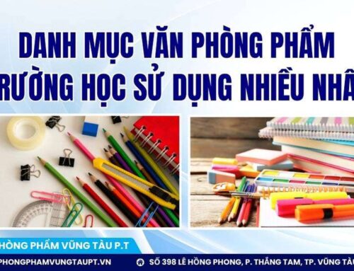 Danh mục văn phòng phẩm trường học được sử dụng nhiều nhất